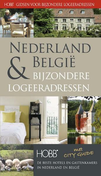 Nederland en België Bijzondere Logeeradressen - Coen Harleman, Thijs Weustink (ISBN 9789077090329)