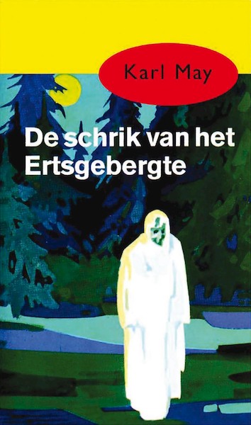 De schrik van het Ertsgebergte - Karl May (ISBN 9789000312641)