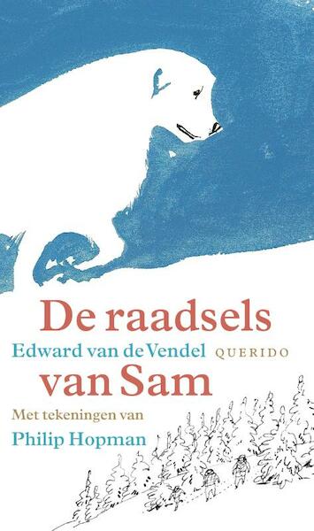 De raadsels van Sam - Edward van de Vendel (ISBN 9789045113258)