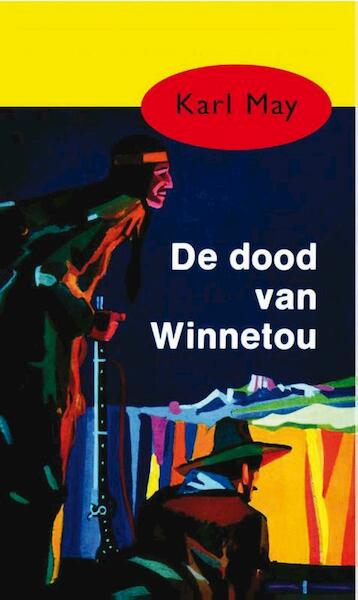 De dood van Winnetou - Karl May (ISBN 9789000312344)