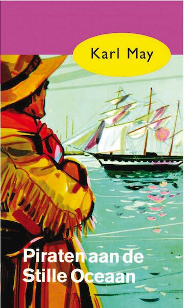 Piraten aan de Stille Oceaan - Karl May (ISBN 9789000312610)