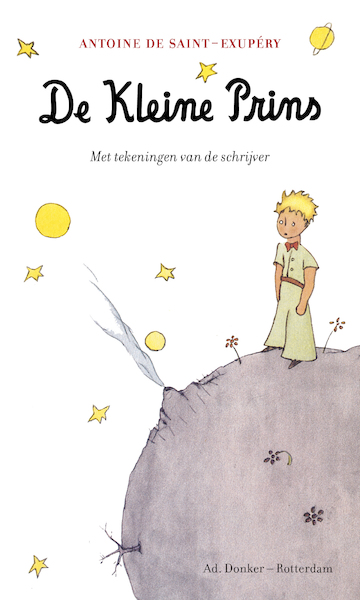 De Kleine Prins - Antoine de Saint-Exupéry (ISBN 9789061007470)