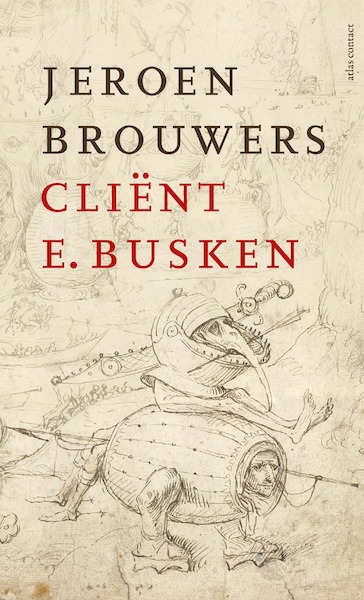 Cliënt E. Busken - Jeroen Brouwers (ISBN 9789025455941)