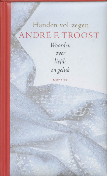 Handen vol zegen - A.F. Troost (ISBN 9789023990833)