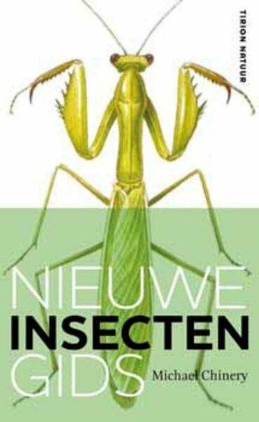 Nieuwe insectengids - M. Chinery, Michael Chinery (ISBN 9789052108711)