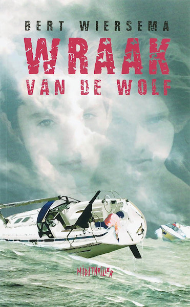 Wraak van de wolf - Bert Wiersema (ISBN 9789085431831)