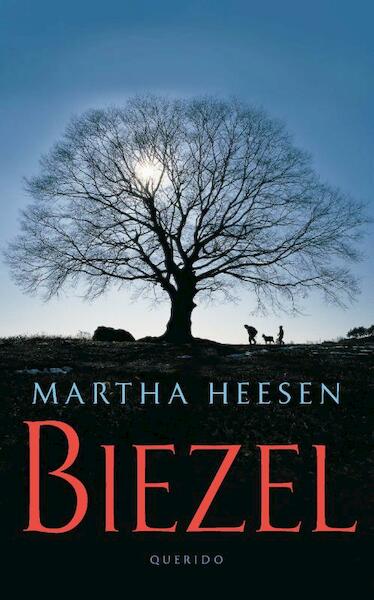 Biezel - Martha Heesen (ISBN 9789045116846)