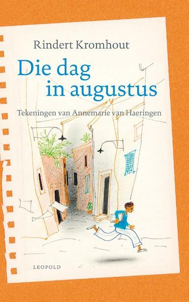 Die dag in augustus - Rindert Kromhout (ISBN 9789025862138)