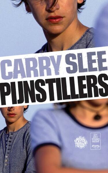 Pijnstillers - Carry Slee (ISBN 9789049923761)