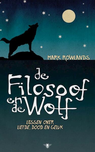 De filosoof en de wolf - M. Rowlands (ISBN 9789023440611)