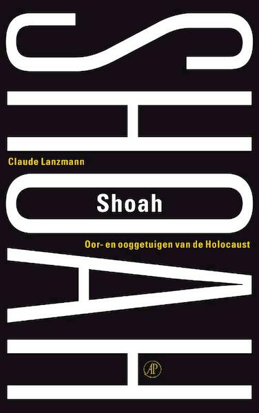 Shoah - Claude Lanzmann (ISBN 9789029583343)
