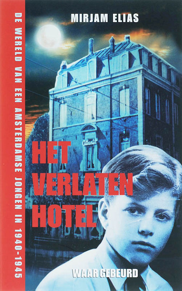 Het verlaten hotel - M. Elias, Marij Elias (ISBN 9789026123412)