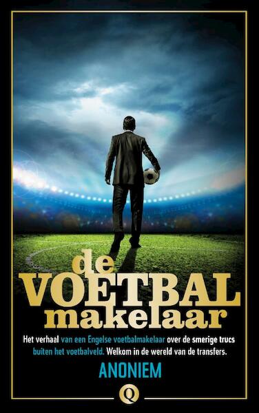 De voetbalmakelaar - Anoniem (ISBN 9789021457307)