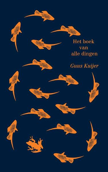 Het boek van alle dingen - Guus Kuijer (ISBN 9789045108209)