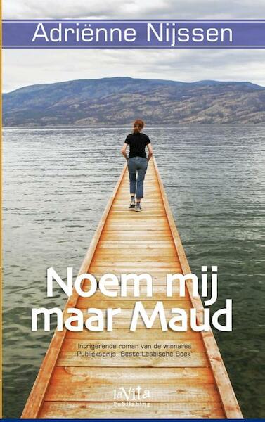 Noem mij maar Maud - Adriënne Nijssen (ISBN 9789079556403)