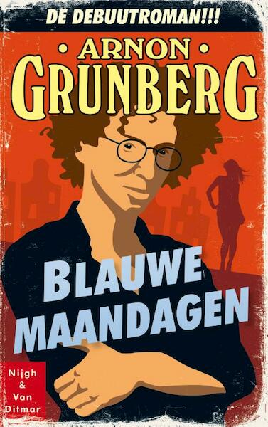 Blauwe maandagen - Arnon Grunberg (ISBN 9789038899190)