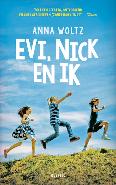 Evi, Nick en ik - Anna Woltz (ISBN 9789045119724)