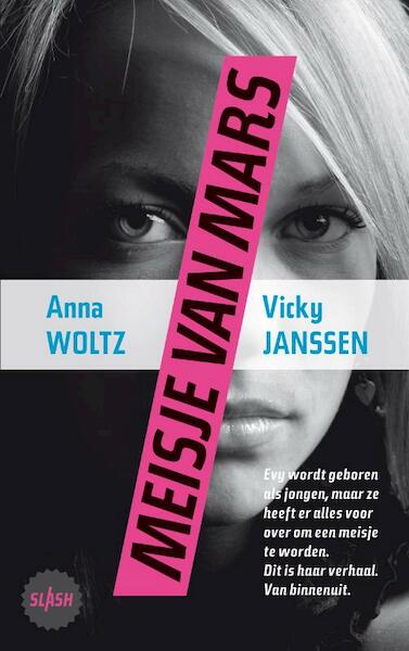Meisje van Mars - Anna Woltz, Vicky Janssen (ISBN 9789045112930)
