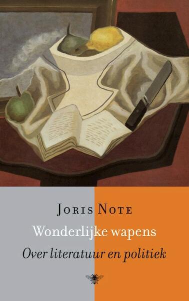Wonderlijke wapens - Joris Note (ISBN 9789023473985)