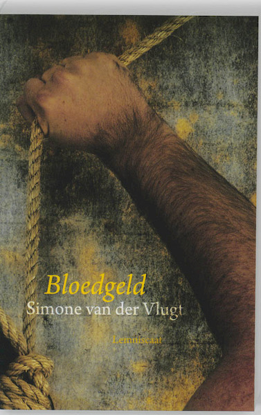 Bloedgeld - Simone van der Vlugt (ISBN 9789047703006)