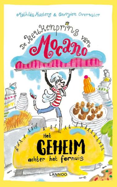 De keukenprins van Mocano - Mathilda Masters, Georgien Overwater (ISBN 9789401423861)