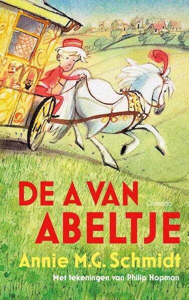 De A van Abeltje - Annie M.G. Schmidt (ISBN 9789045119823)