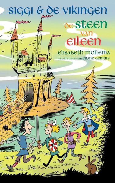 Siggi & de Vikingen - De steen van Eileen - Elisabeth Mollema (ISBN 9789048840687)
