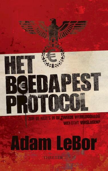 Het Boedapest Protocol - Adam LeBor (ISBN 9789045311432)