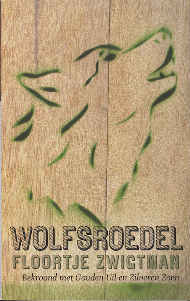Wolfsroedel - Floortje Zwigtman (ISBN 9789026124341)