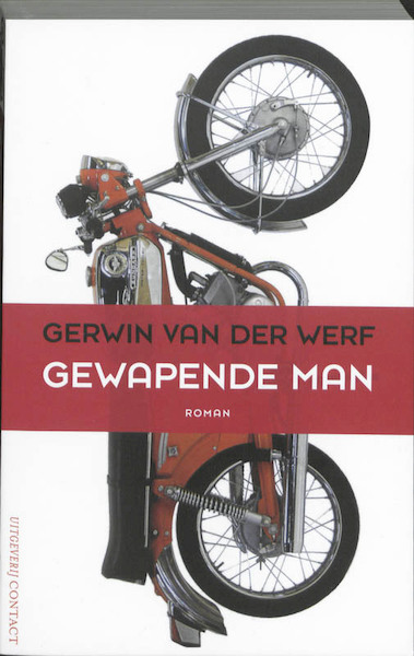 Gewapende man - Gerwin van der Werf (ISBN 9789025434380)