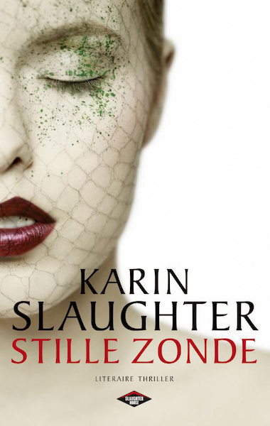 Stille zonde - Karin Slaughter (ISBN 9789023479796)