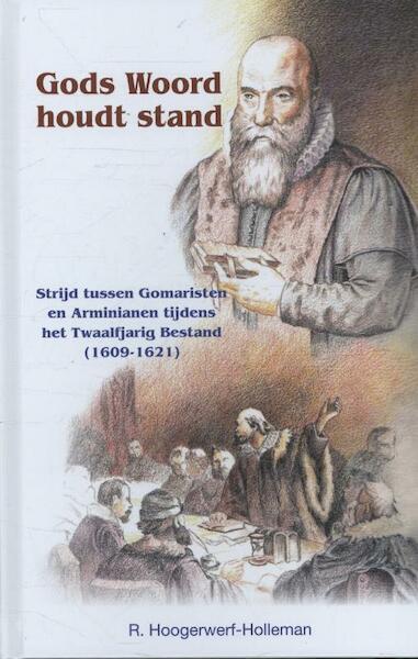 Gods woord houdt stand - R. Hoogerwerf-Holleman (ISBN 9789461150493)