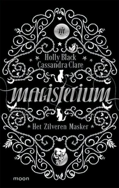 Magisterium boek 4 - Het Zilveren Masker - Holly Black, Cassandra Clare (ISBN 9789048835515)