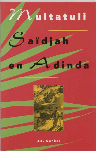 Saidjah en Adinda - Multatuli (ISBN 9789061002994)