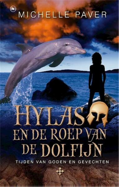 Hylas en de roep van de dolfijn - Michelle Paver (ISBN 9789044335606)