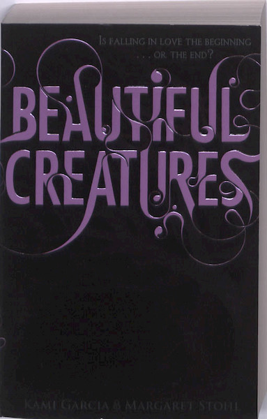 Beautiful Creatures - Kami Garcia, Margaret Stohl (ISBN 9780141326085)