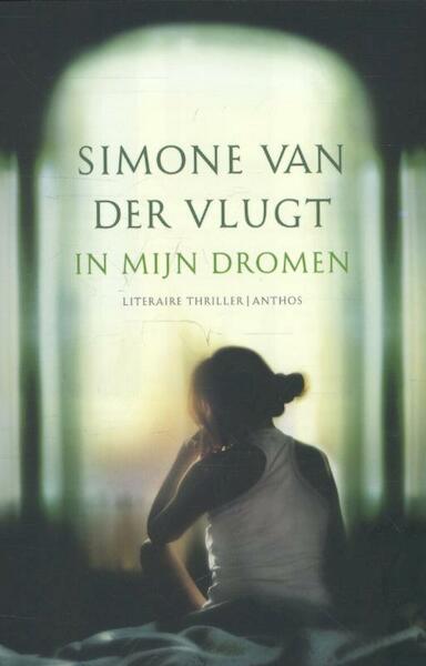 In mijn dromen - Simone van der Vlugt (ISBN 9789041424808)