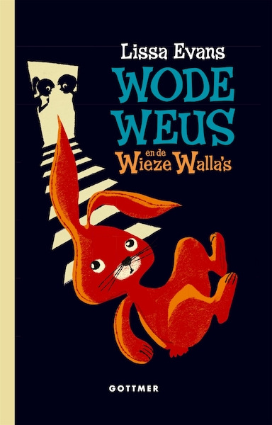 Wode Weus en de Wiezewalla's - Lissa Evans (ISBN 9789025767242)
