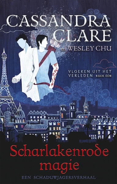 Scharlakenrode magie - Vloeken uit het verleden 1 - Cassandra Clare (ISBN 9789048849079)