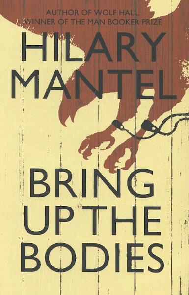 Bring Up the Bodies - Hilary Mantel (ISBN 9780007353583)
