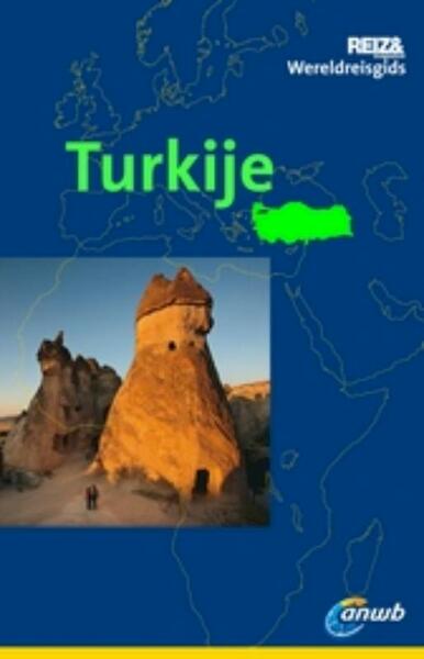 ANWB Wereldreisgids Turkije - Hans E. Latzke (ISBN 9789018031657)