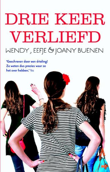 Drie keer verliefd - Wendy Buenen (ISBN 9789026144936)