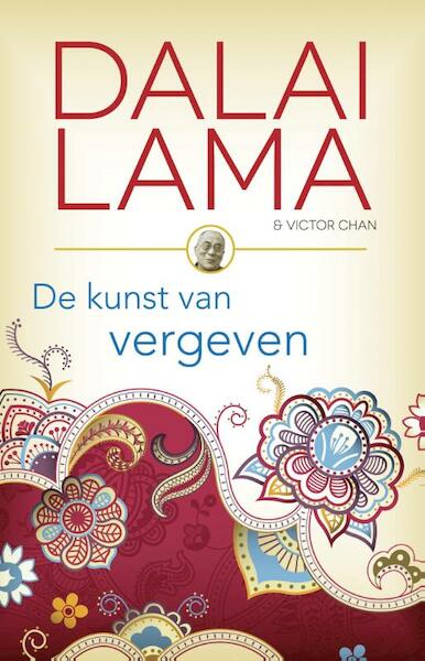 De kunst van vergeven - Dalai Lama, Victor Chan (ISBN 9789045315225)