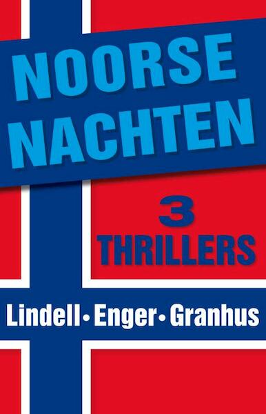 Noorse nachten - Unni Lindell, Thomas Enger, Frode Granhus (ISBN 9789021459998)