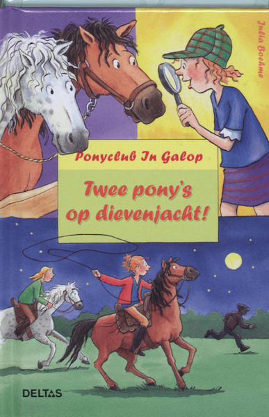 Ponyclub in galop Twee pony's op dievenjacht ! - Julia Boehme (ISBN 9789044719536)