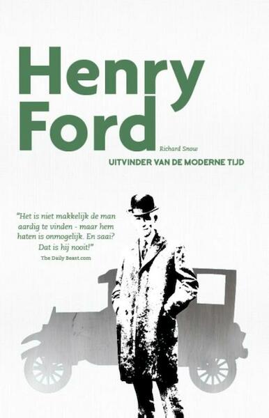 Henry Ford - Richard Snow (ISBN 9789085715054)