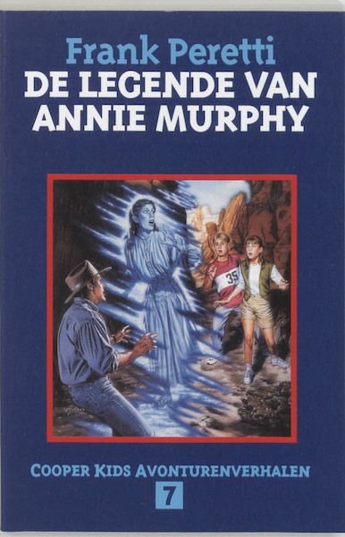 De legende van Annie Murphy - Frank Peretti (ISBN 9789063181017)