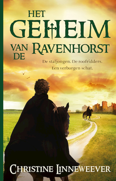 Het geheim van de Ravenhorst - Christine Linneweever (ISBN 9789020632149)