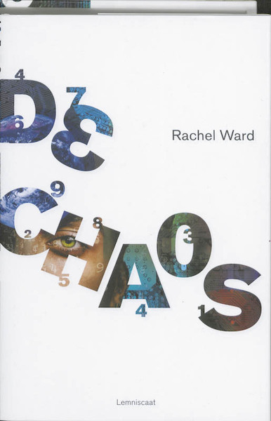 De Chaos - Rachel Ward (ISBN 9789047703082)