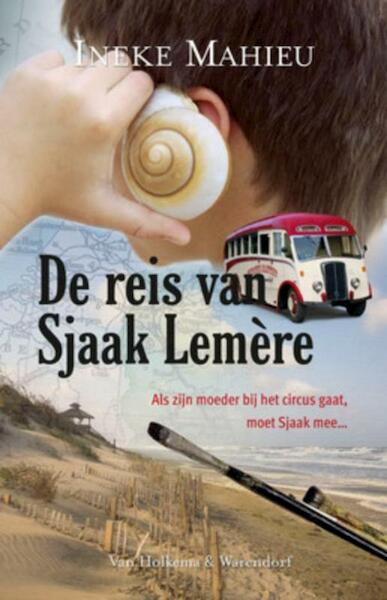 De reis van Sjaak Lemere - Ineke Mahieu (ISBN 9789000301928)